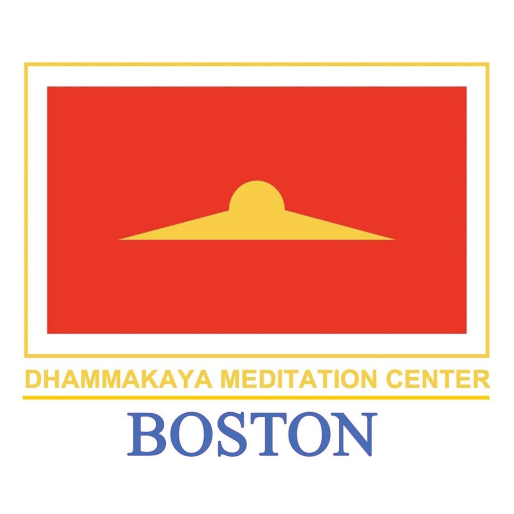 DHAMAMAKAYA MEDITATION CENTEROF BOSTON